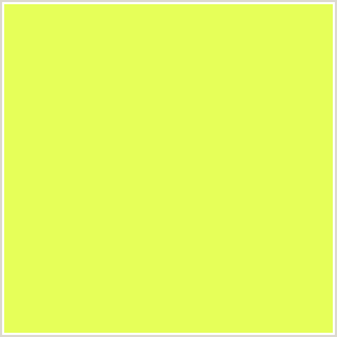 E6FF59 Hex Color Image (CANARY, YELLOW GREEN)
