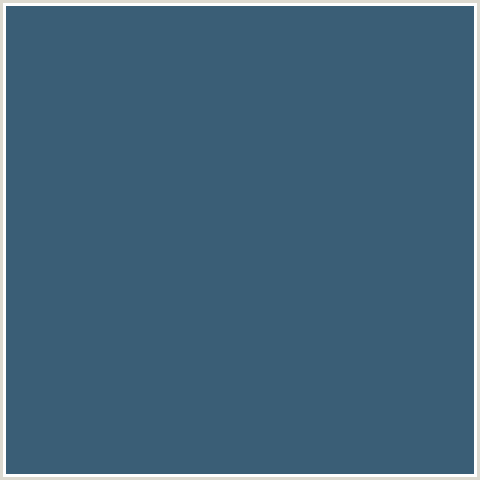 3A5E76 Hex Color Image (BLUE, MIDNIGHT BLUE, WILLIAM)