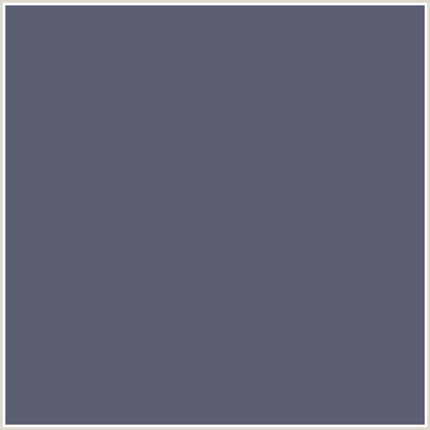5C5E73 Hex Color Image (BLUE, COMET)