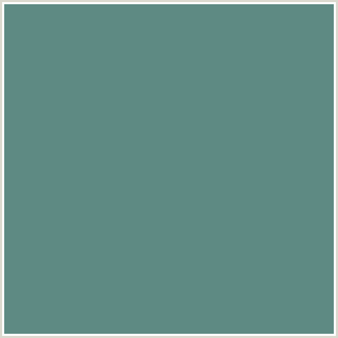 5E8A83 Hex Color Image (BLUE GREEN, PATINA)