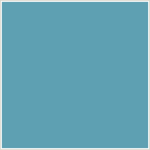 5EA0B2 Hex Color Image (HIPPIE BLUE, LIGHT BLUE, TEAL)