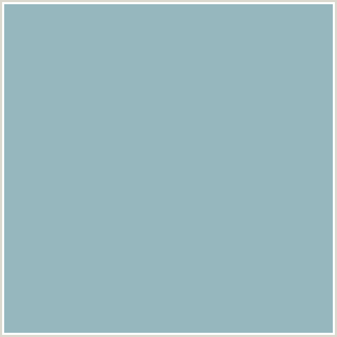 96B7BE Hex Color Image (LIGHT BLUE, SHADOW GREEN)