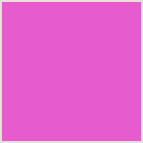 E75CCC Hex Color Image (DEEP PINK, FUCHSIA, FUSCHIA, HOT PINK, MAGENTA, ORCHID)