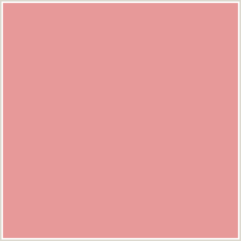 E79999 Hex Color Image (RED, TONYS PINK)