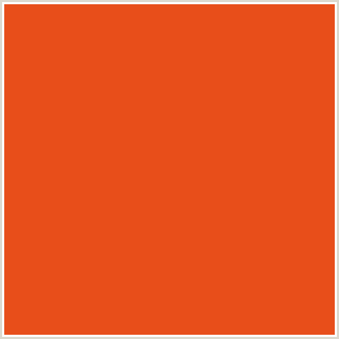 E84E1A Hex Color Image (POMEGRANATE, RED ORANGE)