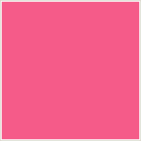 F55B89 Hex Color Image (FRENCH ROSE, RED)